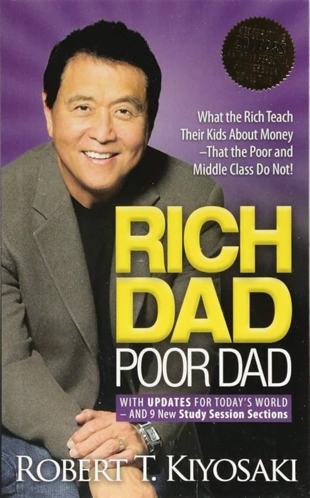 Rich Dad Poor Dad - What the Rich Teach Their Kids About Money